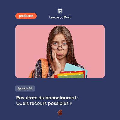 Résultats du baccalauréat : quels recours possibles ?