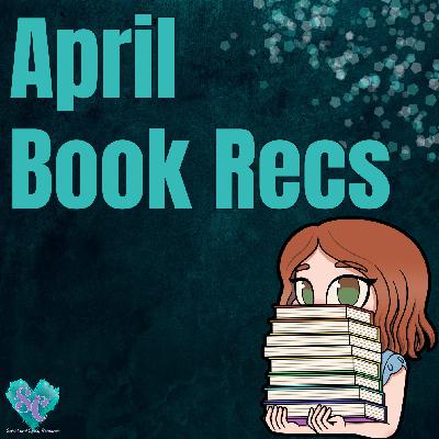 April Book Recs!