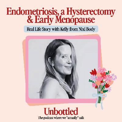 Kelly's Story | Endometriosis, Hysterectomy & Early Menopause