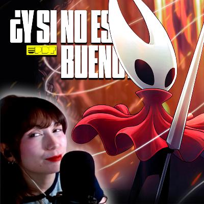 Silksong nos podría decepcionar… o no (Ep. 319)