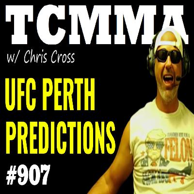 UFC Perth: Ulberg vs Reyes FULL CARD PREVIEW & PREDICTIONS | TCMMA Podcast Ep. 907