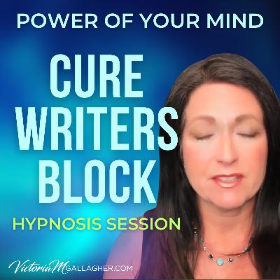 #414 Cure Writers Block- Hypnosis Session