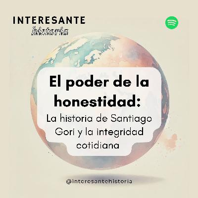 El poder de la honestidad: la historia de Santiago Gori y la integridad cotidiana