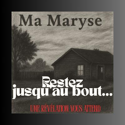 Ma Maryse Ma Maryse