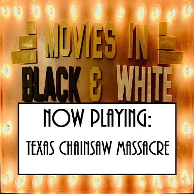 Episode 78: Texas Chainsaw Massacre Episode 78: Texas Chainsaw Massacre