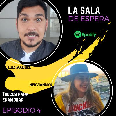 Trucos para enamorar + Los videntes de nalgas