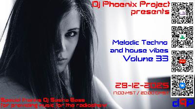 Dj Phoenix Project - [MT&HV33]Melodic Techno&House Vibes vol.33