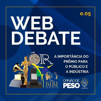 #005 A IMPORTÂNCIA DO PRÊMIO PARA O PÚBLICO E A INDÚSTRIA