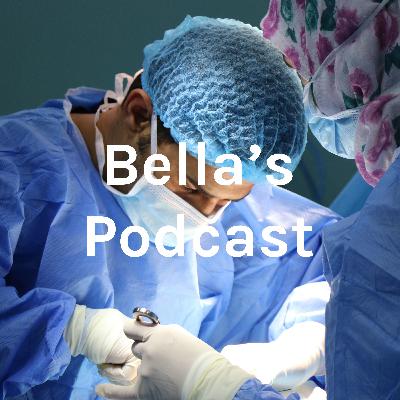 Bella's Final Podcast