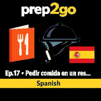 Spanish – Ep. 17: En el restaurante: amigo indeciso Spanish – Ep. 17: En el restaurante: amigo indeciso