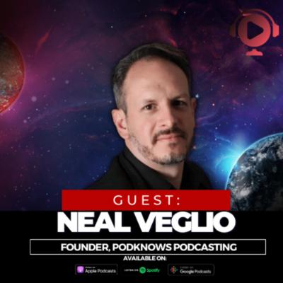 Neal Veglio on Podcast Growth