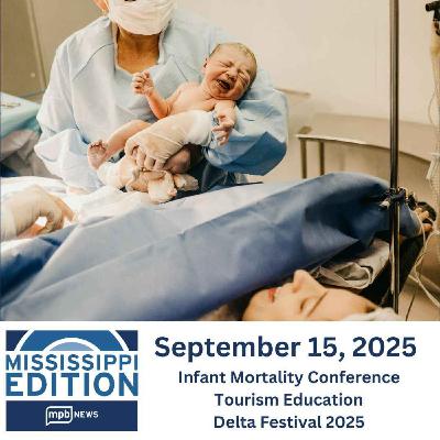 09/15/2025: Infant Mortality Conference | Tourism Education | Delta Festival 2025