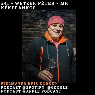 Wetzer Péter - Mr. Kékfrankos