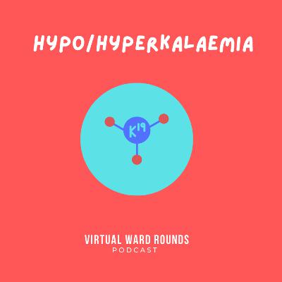 Hypo and Hyperkalaemia for Surgeons Hypo and Hyperkalaemia for Surgeons