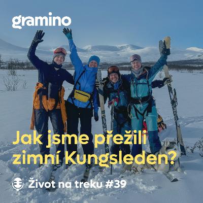 #39 Přežily jsme zimní Kungsleden (27 dní a 470 km) – Lucie Kutrová, Míša Krejčová