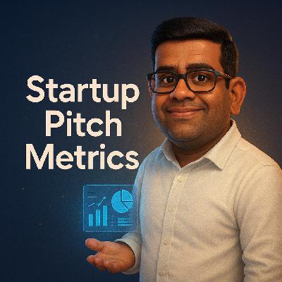 How to Present Startup Metrics That Actually Drive Investor Conviction