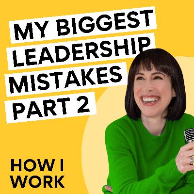 My biggest leadership mistakes from 2024 (Part 2)
