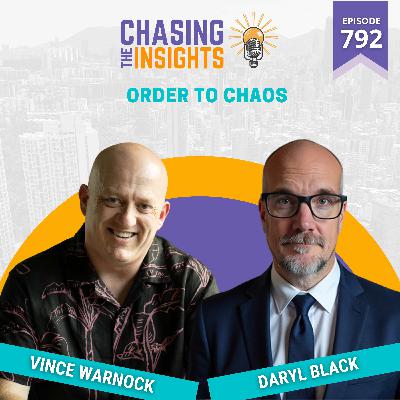 EP792 - Daryl Black on order to chaos EP792 - Daryl Black on order to chaos