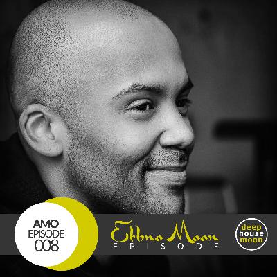 ◖Ethno Moon◗ Ep 008 ◐ Amo ◑