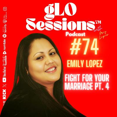#74 Emily Lopez (Fight for your Marrige Series) #74 Emily Lopez (Fight for your Marrige Series)