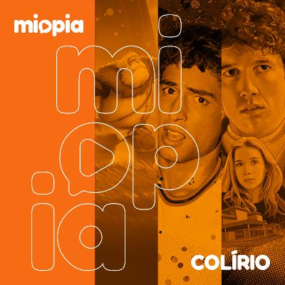 Miopia #287 Colírio - Arise A simple story - Muito Esforçado (Prime Video) - Como vender drogas online (Rápido) (Netflix)