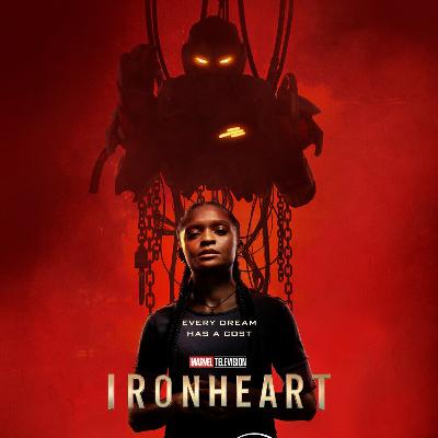 Episode 65 - Ironheart