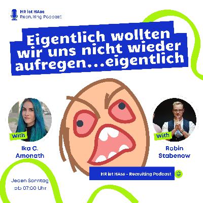 Folge 60: Eigentlich wollten wir uns nicht wieder aufregen...eigentlich 🤯