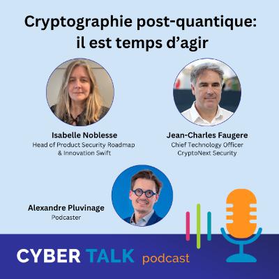 Cryptographie post-quantique: il est temps d'agir