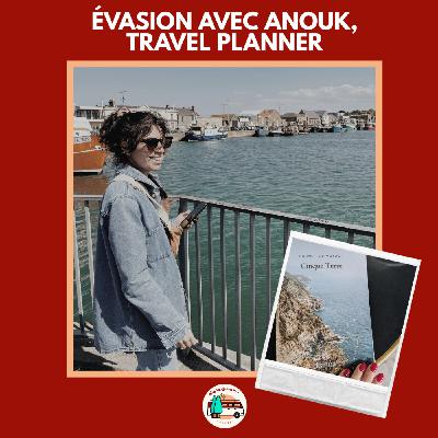 Évasion avec Anouk, travel planner Évasion avec Anouk, travel planner