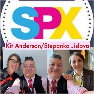 Episode 1651 - SPX: Kit Anderson/Stepanka Jislova!