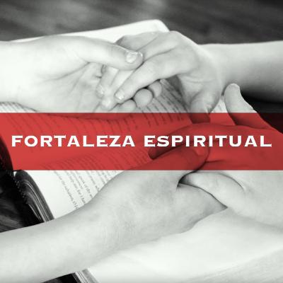 fortaleza Espiritual