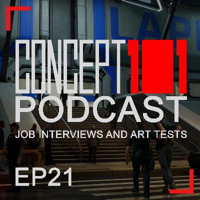 Episode 21 - JOB INTERVIEWS AND ART TESTS