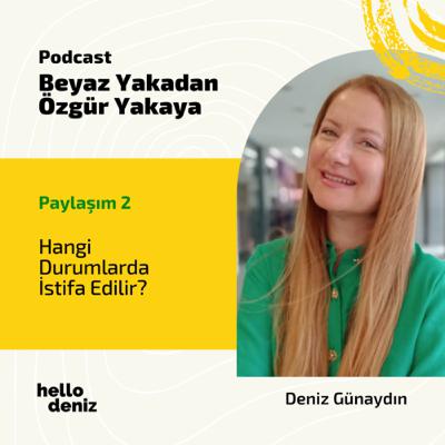 Paylaşım 2: Hangi Durumlarda İstifa Edilir?