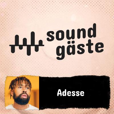Adesse über Songwriting, Sido und Selbstverwirklichung