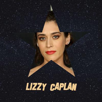 Lizzy Caplan | E64 | Mean Girls, Cloverfield, Hot Tub Time Machine, Bachelorette, The Interview, Now You See Me 2