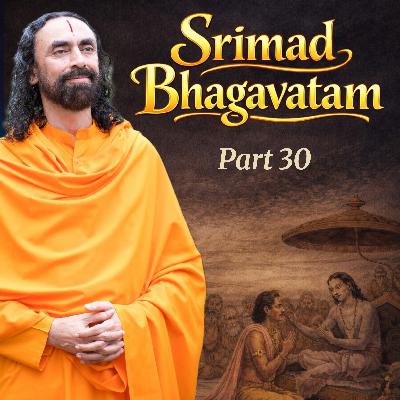 30. Srimad Bhagavatam [Bhagwat Katha] – #1 Reason Shree Krishna Steals Butter – The Secret of Braj Gopi Krishna Leela | Swami Mukundananda