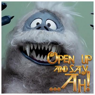 Open Up and Say...Ah!