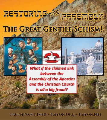 The Great Gentile Schism