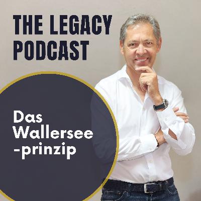 #96: Das Wallerseeprinzip