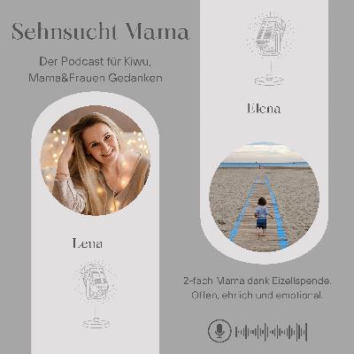 57. Eizellspende: Elenas Kinderwunsch Weg - Überstimulation, Fehlgeburten und Eizellspende