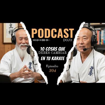 10 cosas que debes cambiar en tu Karate