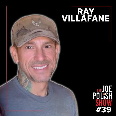 How Art, Mistakes, and Letting Go Create Real Magic in Your Life and Business Featuring Ray Villafane and Joe Polish