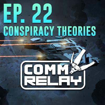 Comm Relay - Star Citizen Conspiracy Theories