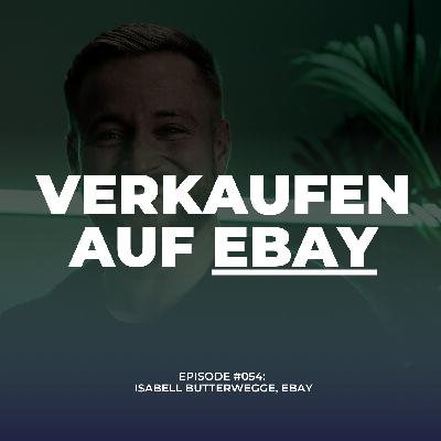 #054: So verkaufen Handelsunternehmen auf dem Online Marktplatz eBay (Werbung)