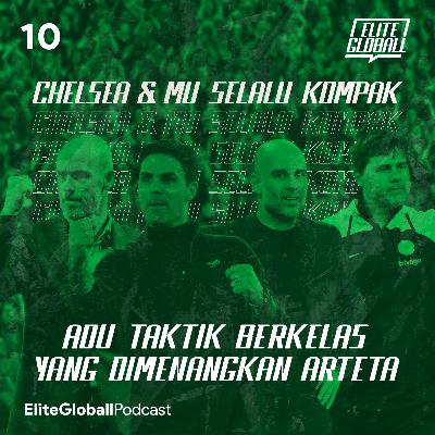 10. Adu Taktik Berkelas Yang Dimenangkan Arteta 10. Adu Taktik Berkelas Yang Dimenangkan Arteta