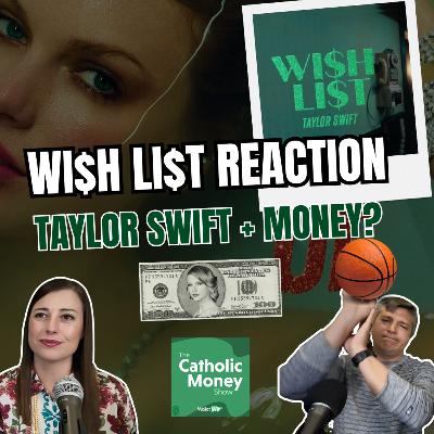 Wi$h Li$t Reaction: Taylor Swift + Money? Wi$h Li$t Reaction: Taylor Swift + Money?