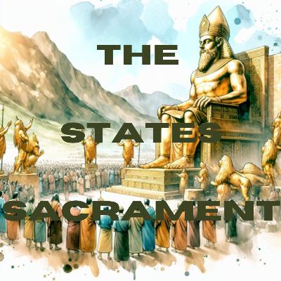 The States Sacrament | EP 30