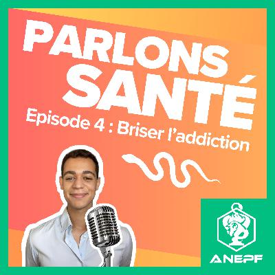 Briser l'addiction