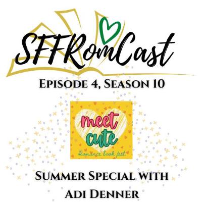 Meet Cute Summer Special with Adi Denner Meet Cute Summer Special with Adi Denner