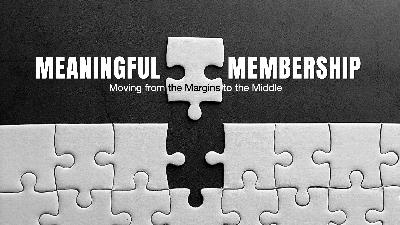 Meaningful Membership 270425